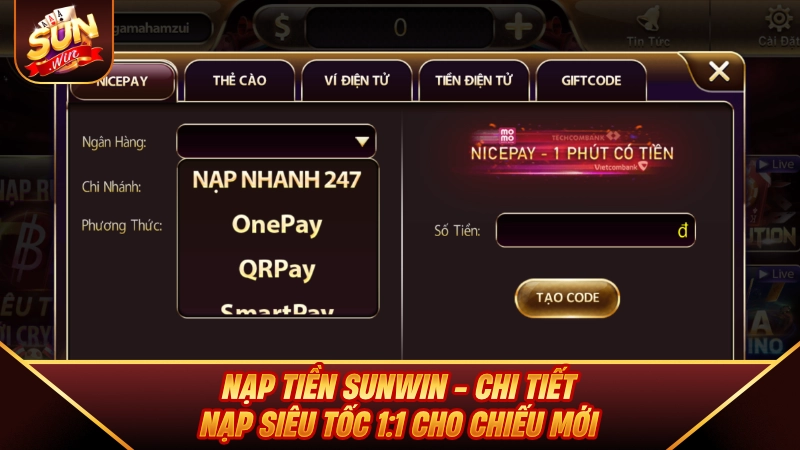 Nạp Tiền SUNWIN - Chi Tiết Nạp Siêu Tốc 1:1 Cho Chiếu Mới Nạp Tiền SUNWIN - Chi Tiết Nạp Siêu Tốc 1:1 Cho Chiếu Mới