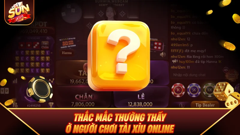 Tài Xỉu Online - 04 Mẹo Soi Cầu Mới Nhất 2026 Thắc mắc thường thấy ở người chơi Tài Xỉu Online